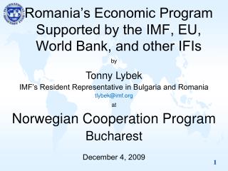 Romania’s Economic Program Supported by the IMF, EU, World Bank, and other IFIs