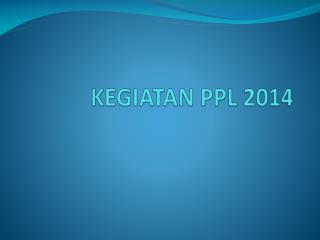 KEGIATAN PPL 2014