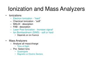 Ionization and Mass Analyzers