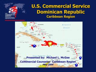 U.S. Commercial Service Dominican Republic Caribbean Region