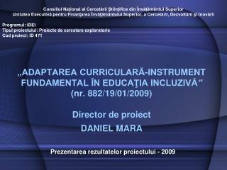 Prezentarea rezultatelor proiectului - 2009