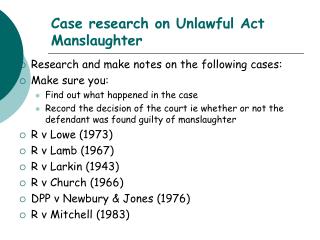 Case research on Unlawful Act Manslaughter
