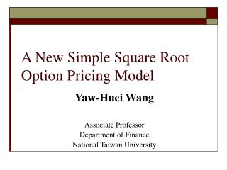 A New Simple Square Root Option Pricing Model