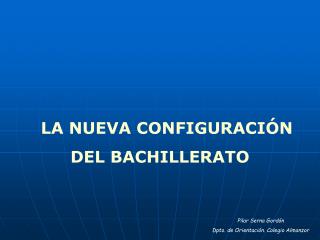 LA NUEVA CONFIGURACIÓN DEL BACHILLERATO