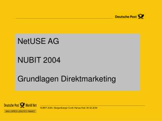 NUBIT 2004; Steigenberger Conti Hansa Kiel; 06.02.2004