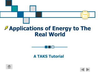 Applications of Energy to The Real World
