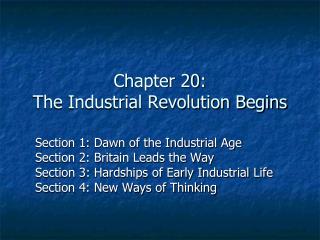 Chapter 20: The Industrial Revolution Begins