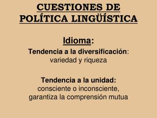 CUESTIONES DE POLÍTICA LINGÜÍSTICA