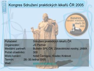 Kongres Sdružení praktických lékařů ČR 2005