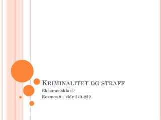 Kriminalitet og straff