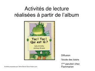 Activités de lecture réalisées à partir de l’album