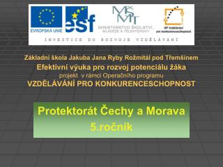 Protektorát Čechy a Morava 5.ročník