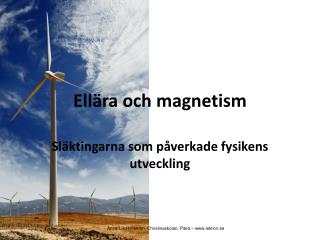 Ellära och magnetism