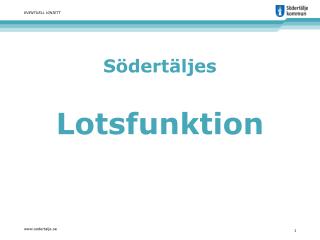 Södertäljes Lotsfunktion