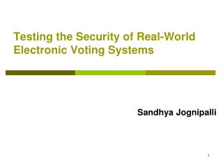 Testing the Security of Real-World Electronic Voting Systems