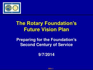 The Rotary Foundation’s Future Vision Plan