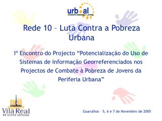 Rede 10 – Luta Contra a Pobreza Urbana