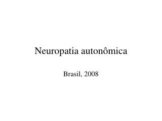Neuropatia autonômica