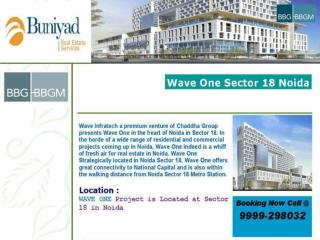 Wave One in Noida @ 9999298032 @ Toll Free 18001034500