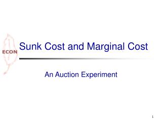 Sunk Cost and Marginal Cost