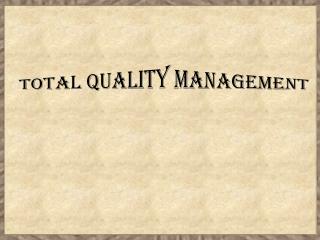 Total Quality Management