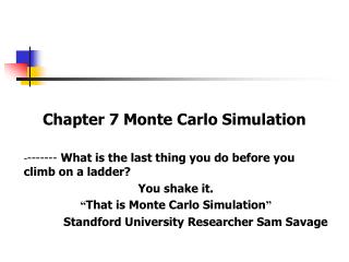 Chapter 7 Monte Carlo Simulation