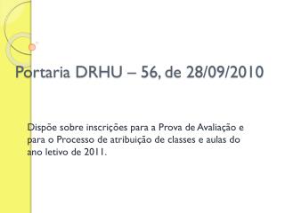 Portaria DRHU – 56, de 28/09/2010