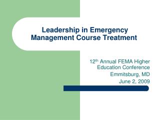 Leadership in Emergency Management Course Treatment