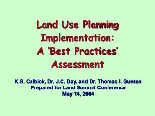 Land Use Planning Implementation: A ‘Best Practices’ Assessment