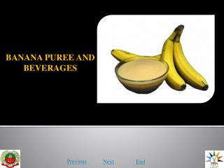 BANANA PUREE AND BEVERAGES