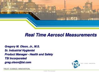 Real Time Aerosol Measurements