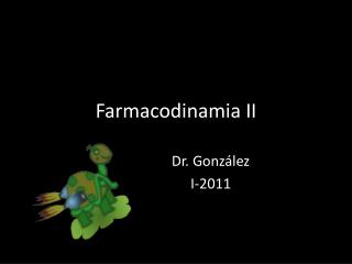 Farmacodinamia II