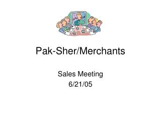 Pak-Sher/Merchants