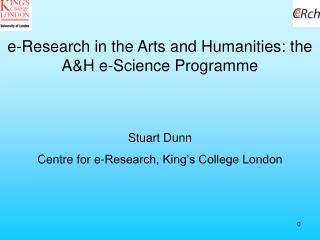 e-Research in the Arts and Humanities: the A&amp;H e-Science Programme