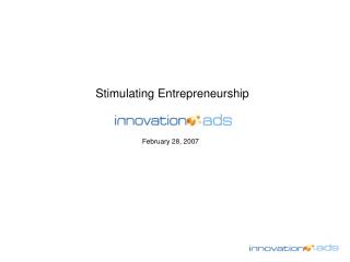 Stimulating Entrepreneurship