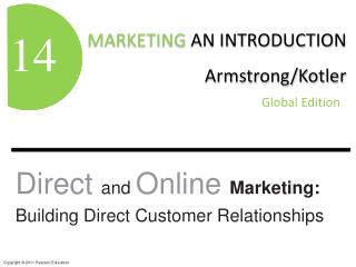 Direct and Online Marketing: Building Direct Customer Relationships