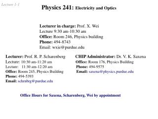 Physics 241: Electricity and Optics