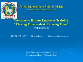 United Independent School District Kronos Time Management System