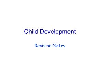 PPT - Child Development PowerPoint Presentation, free download - ID:4048398