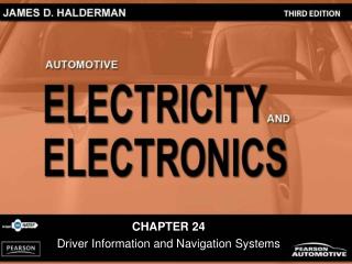 CHAPTER 24 Driver Information and Navigation Systems