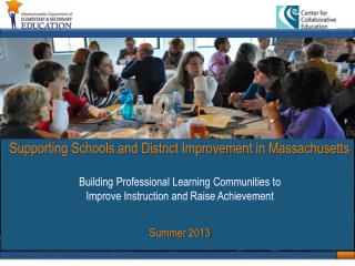 Supporting Schools and District Improvement in Massachusetts