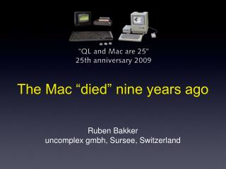 The Mac “died” nine years ago