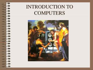 INTRODUCTION TO COMPUTERS