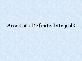 Areas and Definite Integrals