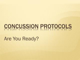 Concussion Protocols