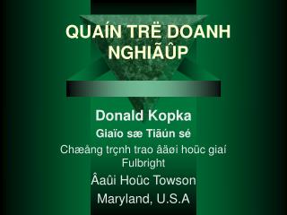 QUAÍN TRË DOANH NGHIÃÛP