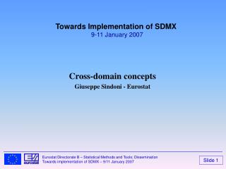 Cross-domain concepts Giuseppe Sindoni - Eurostat