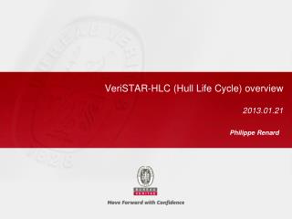 VeriSTAR-HLC (Hull Life Cycle) overview