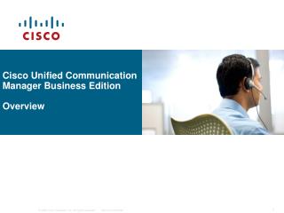 Cisco Unified Communication Manager Business Edition Overview