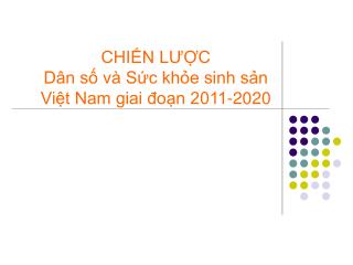 CHIẾN LƯỢC Dân số và Sức khỏe sinh sản Việt Nam giai đoạn 2011-2020